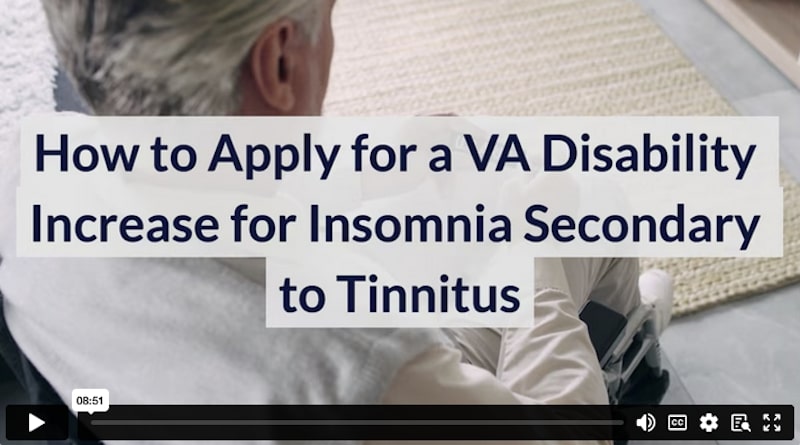 How to Apply for a VA Disability Increase for Insomnia Secondary to Tinnitus