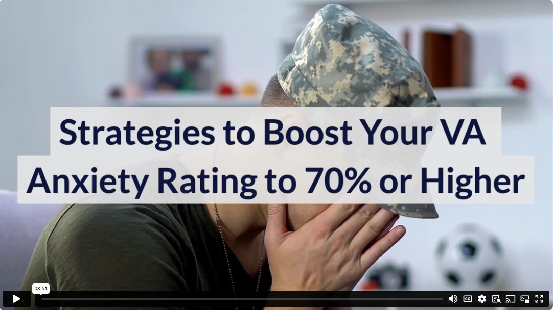 Strategies to Boost Your VA Anxiety Rating to 70% or Higher